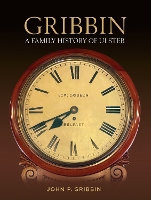 Gribbin: A Family History of Ulster (Hardback)