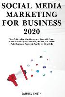 Social Media Marketing for Business 2020