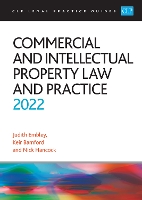 Commercial and Intellectual Property Law and Practice 2022