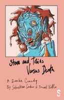 Steve and Tobias Versus Death (Paperback)