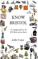 Know Bristol: A compendium of 365 Bristolian facts (Paperback)