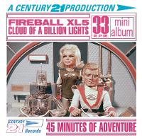 Fireball XL5: Cloud of a Billion Lights - Fireball XL5 (CD-Audio)