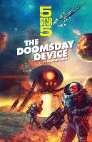Five Star Five: The Doomsday Device - Five Star Five (Hardback)