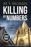 Killing by Numbers (Large Print): An Oxford Murder Mystery - Bridget Hart 2 (Paperback)