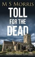 Toll for the Dead: An Oxford Murder Mystery - Bridget Hart 7 (Paperback)