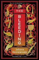 The Bleeding: The dazzlingly dark gothic thriller that everyone is talking about... (Paperback)