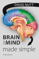 Brain and Mind Made Simple