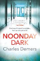 Noonday Dark - Dr. Boudreau Mysteries (Paperback)