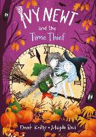 Ivy Newt and the Time Thief - Ivy Newt in Miracula 2 (Paperback)