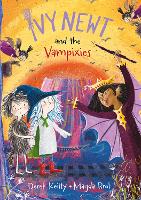 Ivy Newt and the Vampixies - Ivy Newt in Miracula 4 (Paperback)