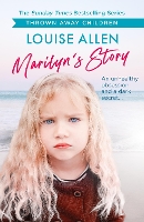 Marilyn's Story: Thrown Away Children series (Paperback)