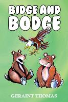 Bidge and Bodge (Paperback)