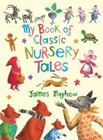 My Book of Classic Nursery Tales (Hardback)