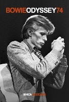 Bowie Odyssey 74 - Limited Edition (Hardback)