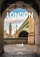 Photographing London - Central London - Fotovue Photo-Location Guides (Paperback)