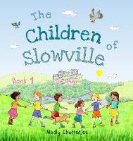 The Children of Slowville - Book 1: English Edition - The Children of Slowville English Edition 1 (Paperback)