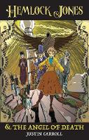 Hemlock Jones & The Angel of Death - Hemlock Jones Chronicles 1 (Paperback)