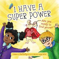I Have a Super Power (Paperback)