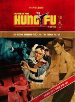 EVERYBODY WAS KUNG FU FIGHTING: A RETRO JOURNEY BACK TO THE EARLY 1970S (Hardback)