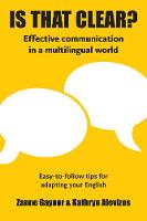 IS THAT CLEAR?: Effective communication in a multilingual world (Paperback)