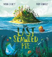 The Last Seaweed Pie (Paperback)