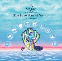The 10 Avatars of Vishnu - The Jai Jais Legends Series (Paperback)