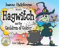 Hagwitch: and the Cauldron of Colour (Hardback)