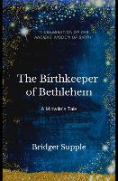 The Birthkeeper of Bethlehem: A Midwife's Tale (Paperback)