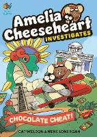 Amelia Cheeseheart Investigates: Chocolate Cheat (Paperback)