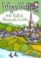 Wye Valley - 40 Hill and Riverside walks: Pocket Mountains (Paperback)