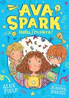 Ava Spark: Hello, I'm Here!
