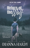 Return of the Wolf: Dark Paranormal Fantasy for the Call of the Wild in Us All - Eye of the Storm 4 (Paperback)