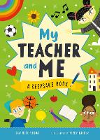 My Teacher and Me: A Keepsake Book - First Records (Hardback)
