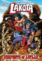 Lakota: Serpents of Aztlan (Paperback)