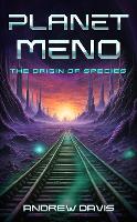 Planet Meno: The Origin of Species (Paperback)