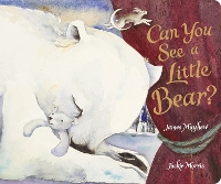Can You See a Little Bear? (Board book)