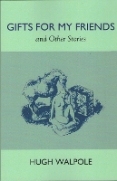 Gifts For My Friends: And Other Short Stories (Paperback)