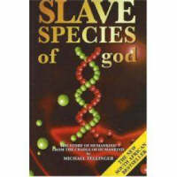Slave Species of God: The Story of Humankind from the Cradle of Humankind (Paperback)