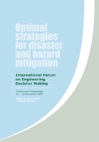 Optimal Strategies for Disaster and Hazard Mitigation: Proceedings of the International Forum on Engineering Decision Making Third IFED Forum 2007 (Paperback)