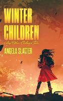 Winter Children and Other Chilling Tales (Paperback)