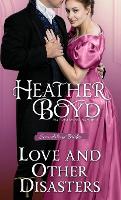 Love and Other Disasters - Scandalous Brides 3 (Paperback)