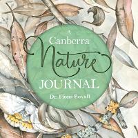 A Canberra Nature Journal (Paperback)