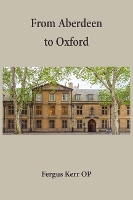 From Aberdeen to Oxford: Collected Essays (Paperback)