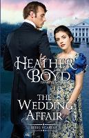The Wedding Affair - Rebel Hearts 1 (Paperback)