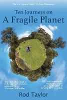 Ten Journeys on a Fragile Planet (Paperback)