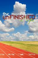 The Unfinished Life (Paperback)