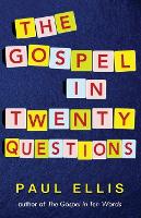The Gospel in Twenty Questions (Paperback)