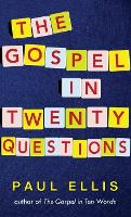 The Gospel in Twenty Questions (Hardback)