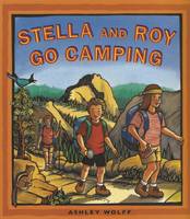 Stella and Roy Go Camping (Hardback)