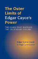 The Outer Limits of Edgar Cayce's Power (Paperback)